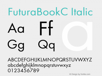 FuturaBookC Italic OTF 1.0;PS 001.000;Core 116;AOCW 1.0 161 Font Sample