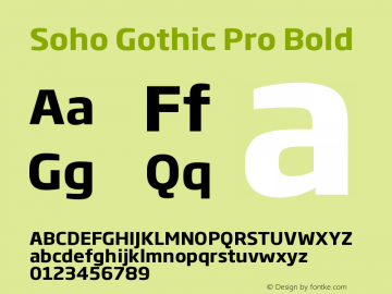 Soho Gothic Pro Bold Version 1.000 Font Sample