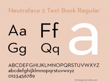 Neutraface 2 Text Book Regular Version 1.000;PS 001.000;hotconv 1.0.50;makeotf.lib2.0.16970图片样张