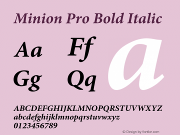 Minion Pro Bold Italic Version 2.108;PS 2.000;hotconv 1.0.67;makeotf.lib2.5.33168 Font Sample