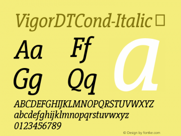 VigorDTCond-Italic ☞ Version 1.00 CFF OTF. DTP Types Limited Sep 22 2006;com.myfonts.easy.dtptypes.vigor-dt.condensed-italic-250.wfkit2.version.2E2K Font Sample