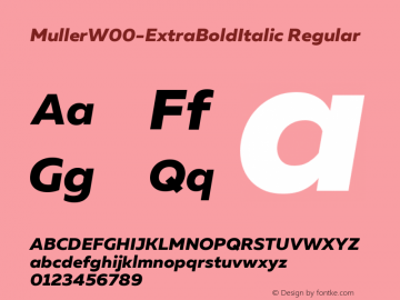 MullerW00-ExtraBoldItalic Regular Version 1.00 Font Sample