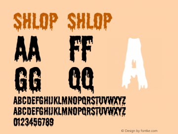 Shlop Shlop Feb 2, 1997 Font Sample