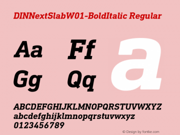 DINNextSlabW01-BoldItalic Regular Version 1.00 Font Sample
