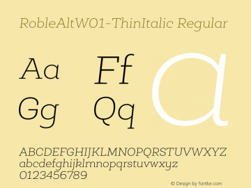 RobleAltW01-ThinItalic Regular Version 1.00 Font Sample