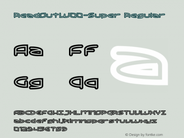 ReadOutW00-Super Regular Version 1.00 Font Sample