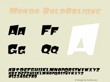 Mondo BoldOblique Rev. 003.000 Font Sample