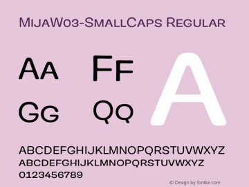 MijaW03-SmallCaps Regular Version 1.00 Font Sample