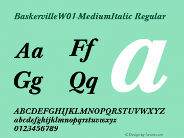 BaskervilleW01-MediumItalic Regular Version 1.03 Font Sample