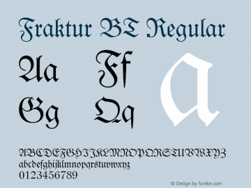 Fraktur BT Regular mfgpctt-v1.53 Monday, February 1, 1993 2:35:40 pm (EST) Font Sample