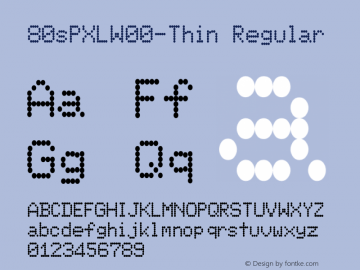 80sPXLW00-Thin Regular Version 1.00 Font Sample