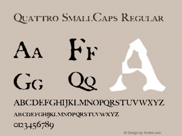 Quattro SmallCaps Regular Version 4.10 Font Sample