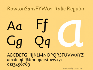RowtonSansFYW01-Italic Regular Version 1.00 Font Sample