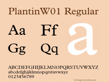 PlantinW01 Regular Version 2.00 Font Sample