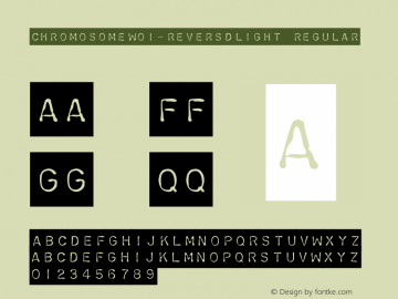 ChromosomeW01-ReversdLight Regular Version 1.00图片样张