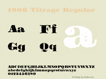 1906 Titrage Regular Version 1.00 Font Sample