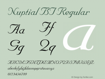 Nuptial BT Regular mfgpctt-v1.53 Monday, February 1, 1993 2:35:20 pm (EST) Font Sample