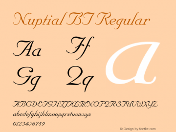 Nuptial BT Regular mfgpctt-v1.53 Monday, February 1, 1993 2:35:20 pm (EST) Font Sample