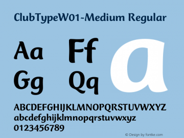 ClubTypeW01-Medium Regular Version 1.00 Font Sample