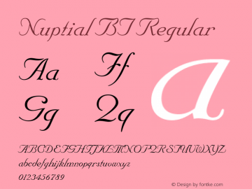 Nuptial BT Regular mfgpctt-v1.53 Monday, February 1, 1993 2:35:20 pm (EST) Font Sample