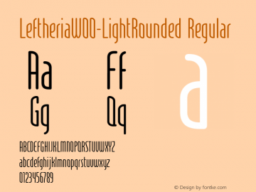 LeftheriaW00-LightRounded Regular Version 2.10 Font Sample