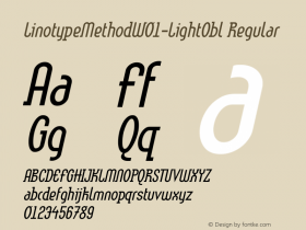 LinotypeMethodW01-LightObl Regular Version 1.01 Font Sample