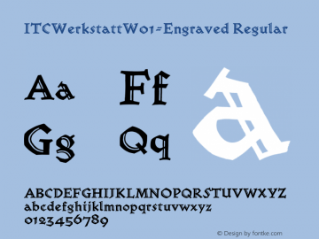 ITCWerkstattW01-Engraved Regular Version 1.00 Font Sample