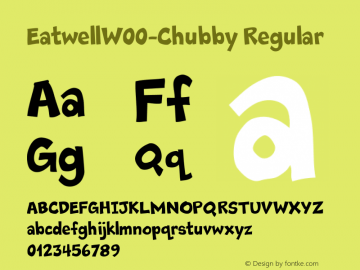 EatwellW00-Chubby Regular Version 1.00 Font Sample