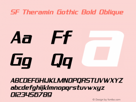 SF Theramin Gothic Bold Oblique ver 1.0; 1999. Freeware for non-commercial use. Font Sample