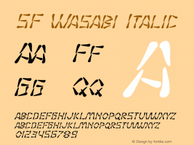 SF Wasabi Italic ver 1.0; 1999. Freeware for non-commercial use. Font Sample