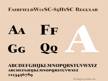 FairfieldW01SC-85HySC Regular Version 1.00 Font Sample