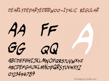 DearlyDepartedBBW00-Italic Regular Version 1.00图片样张