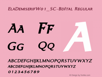 ElaDemiserifW01_SC-BdItal Regular Version 1.00图片样张