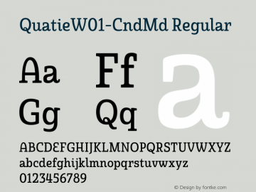 QuatieW01-CndMd Regular Version 1.00 Font Sample