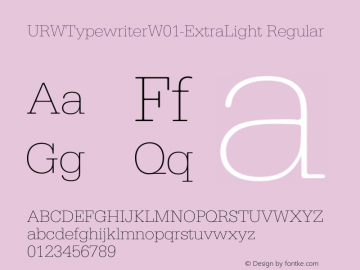 URWTypewriterW01-ExtraLight Regular Version 1.00图片样张