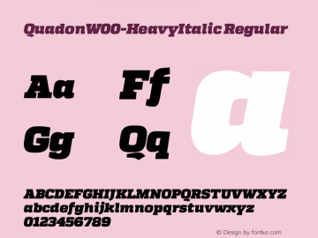 QuadonW00-HeavyItalic Regular Version 1.10图片样张