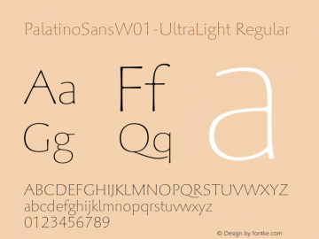 PalatinoSansW01-UltraLight Regular Version 1.1 Font Sample