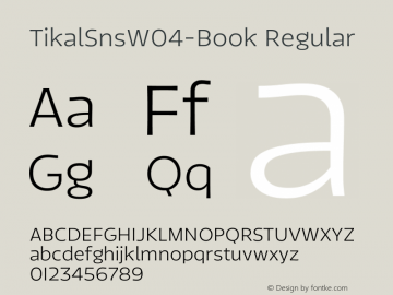 TikalSnsW04-Book Regular Version 1.00 Font Sample