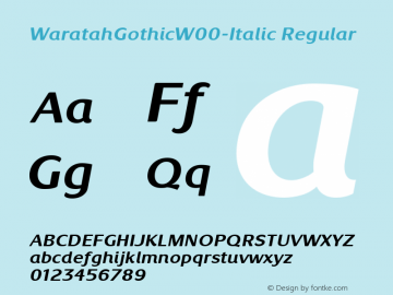 WaratahGothicW00-Italic Regular Version 1.00图片样张