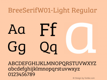 BreeSerifW01-Light Regular Version 1.00 Font Sample