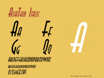 AsiaThin Italic Altsys Fontographer 4.1 5/28/96 Font Sample