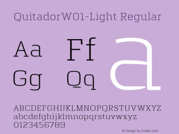 QuitadorW01-Light Regular Version 1.00 Font Sample
