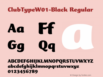 ClubTypeW01-Black Regular Version 1.00 Font Sample