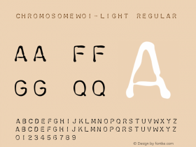 ChromosomeW01-Light Regular Version 1.00 Font Sample
