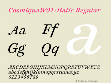 CosmiquaW01-Italic Regular Version 1.02 Font Sample
