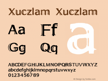 Xuczlam Xuczlam Version 1.02; January 1, 2000 Font Sample