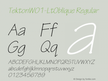 TektonW01-LtOblique Regular Version 1.00 Font Sample