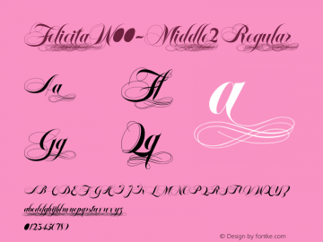 FelicitaW00-Middle2 Regular Version 1.00 Font Sample
