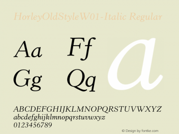 HorleyOldStyleW01-Italic Regular Version 2.02 Font Sample