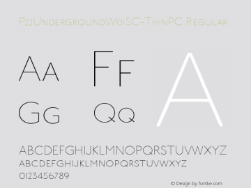 P22UndergroundW01SC-ThinPC Regular Version 1.00 Font Sample